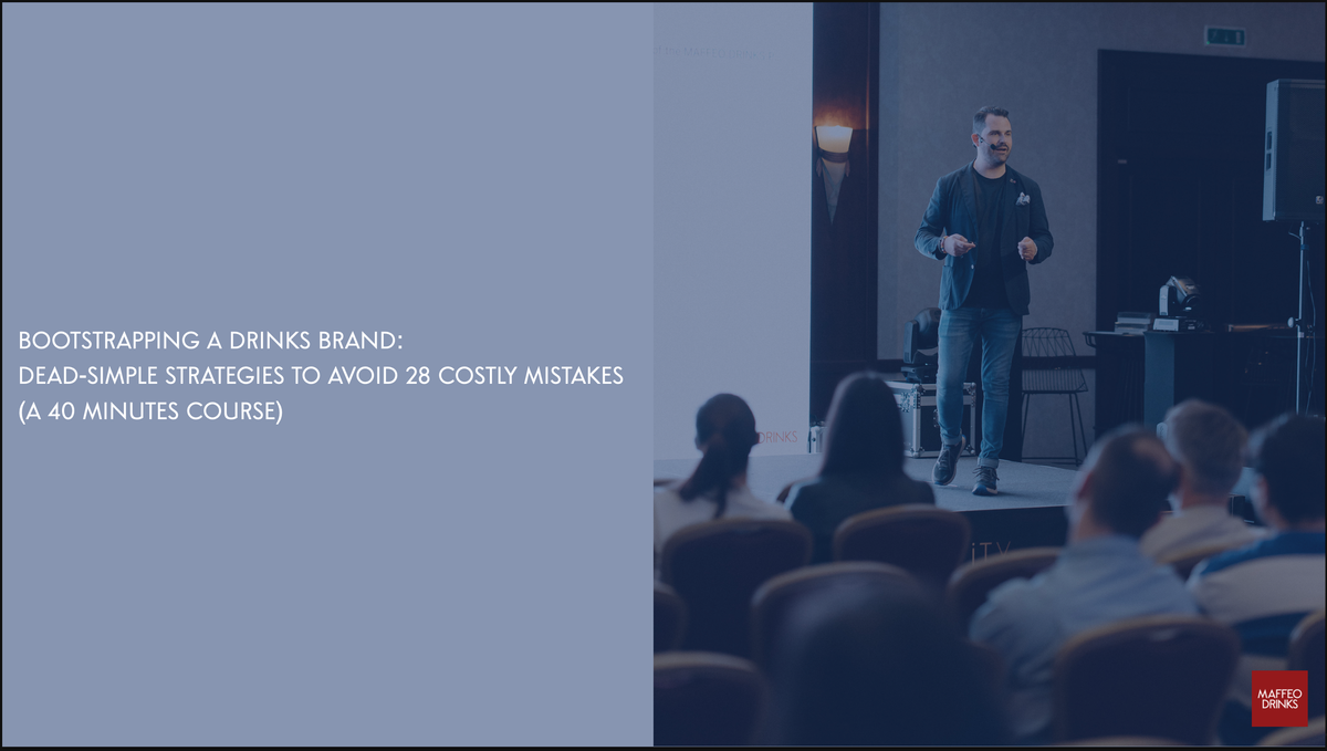 Bootstrapping a Drinks Brand: New Course + Exclusive Offer