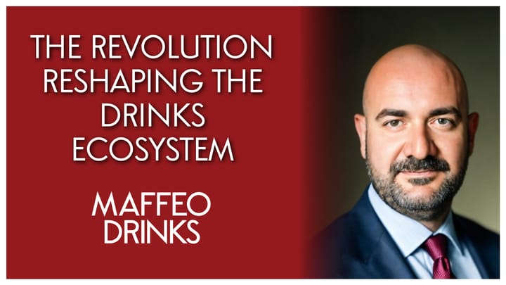 The Revolution Reshaping the Drinks Ecosystem (E.g., Diageo, Pernod-Ricard, Campari, Brown-Forman, etc.) with Filiberto Amati